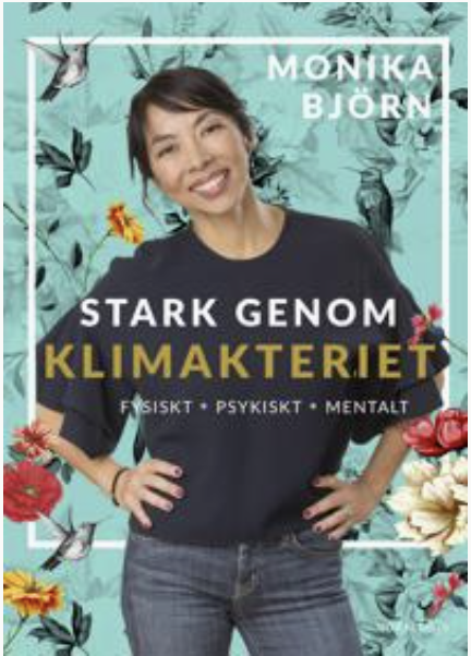 Bok, Stark genom klimakteriet av Monika Björn.